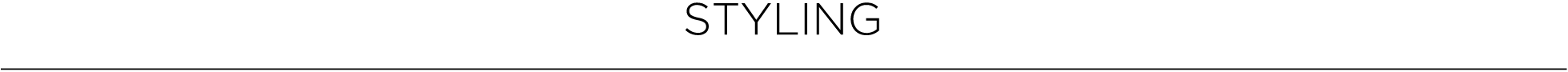 STYLING