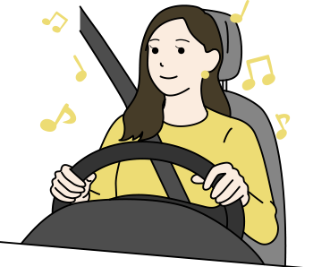 [イラスト]ドライブ中に音楽や会話を楽しみたい