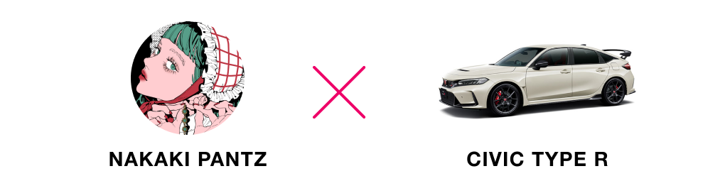 NAKAKI PANTZ x CIVIC TYPE R