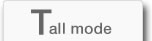 �g�[���E���[�h Tall mode