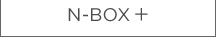 N-BOX �{