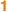 1