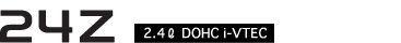 24Z 2.4l DOHC i-VTEC