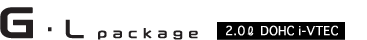 G�EL package 2.0l DOHC i-VTEC