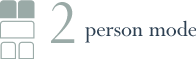 2 Person mode