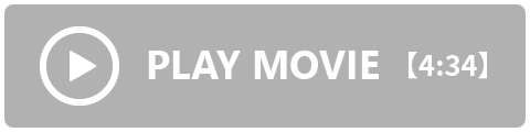 PLAY MOVIE【4:34】